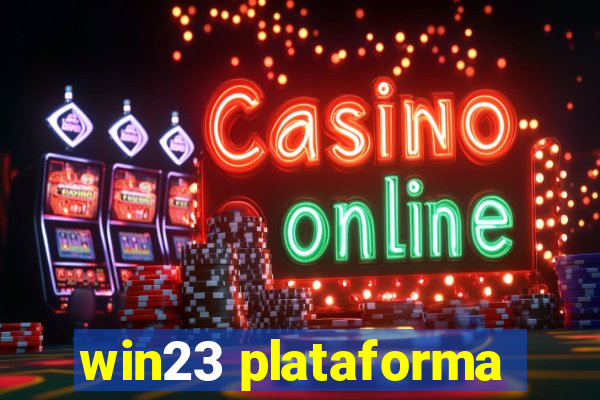 win23 plataforma